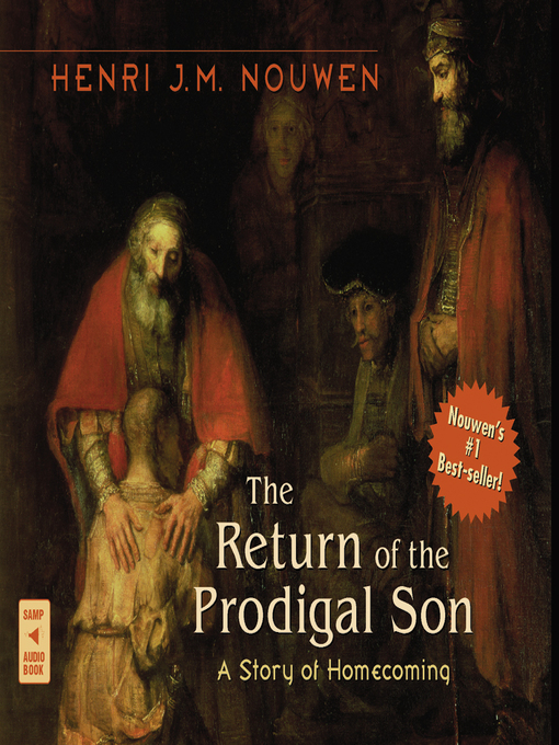 Title details for The Return of the Prodigal Son by Henri J.M. Nouwen - Available